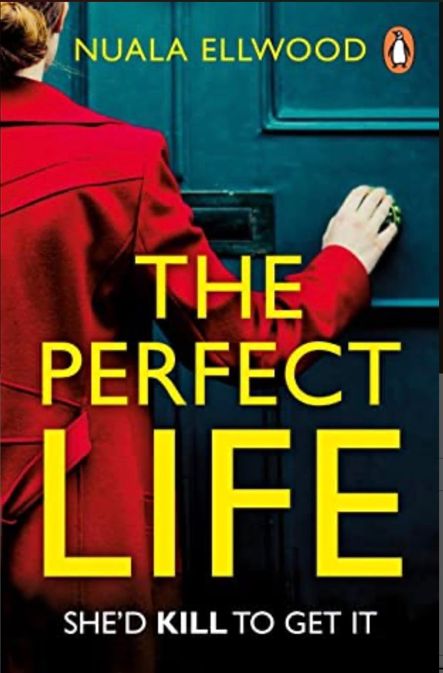 THE PERFECT LIFE BY NUALA ELLWOOD – BOOK REVIEW