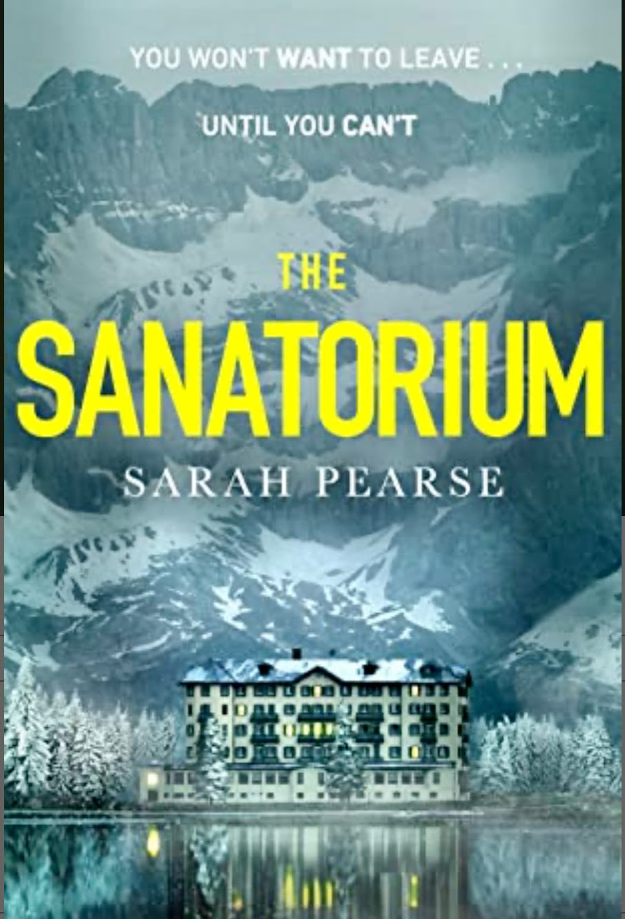 THE SANATORIUM BY SARAH PEARSE – BOOK REVIEW