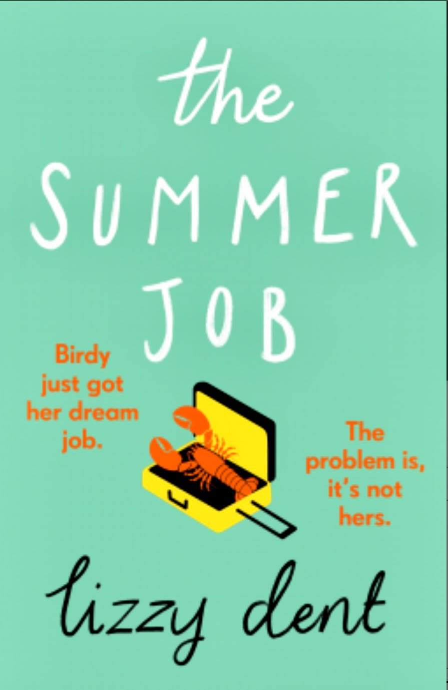 THE SUMMER JOB BY LIZZY DENT – BOOK REVIEW