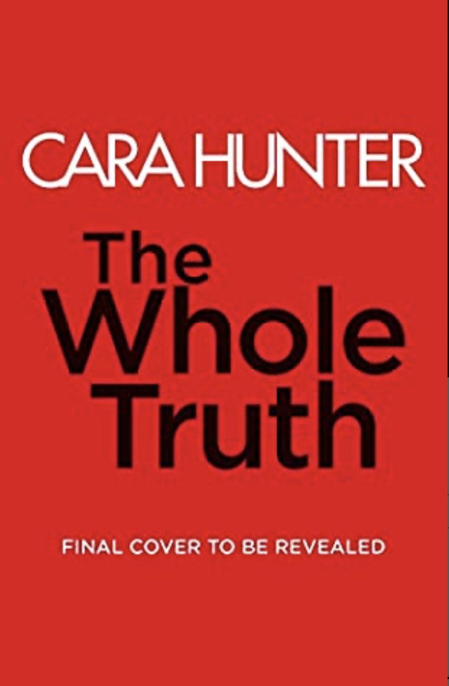 THE WHOLE TRUTH BY CARA HUNTER – BOOK REVIEW