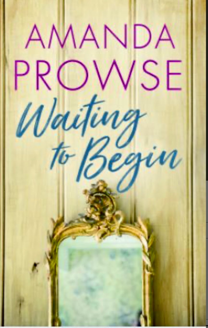 WAITING TO BEGIN BY AMANDA PROWSE – BOOK REVIEW