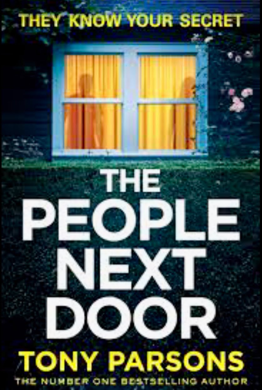 THE PEOPLE NEXT DOOR BY TONY PARSONS – BOOK REVIEW