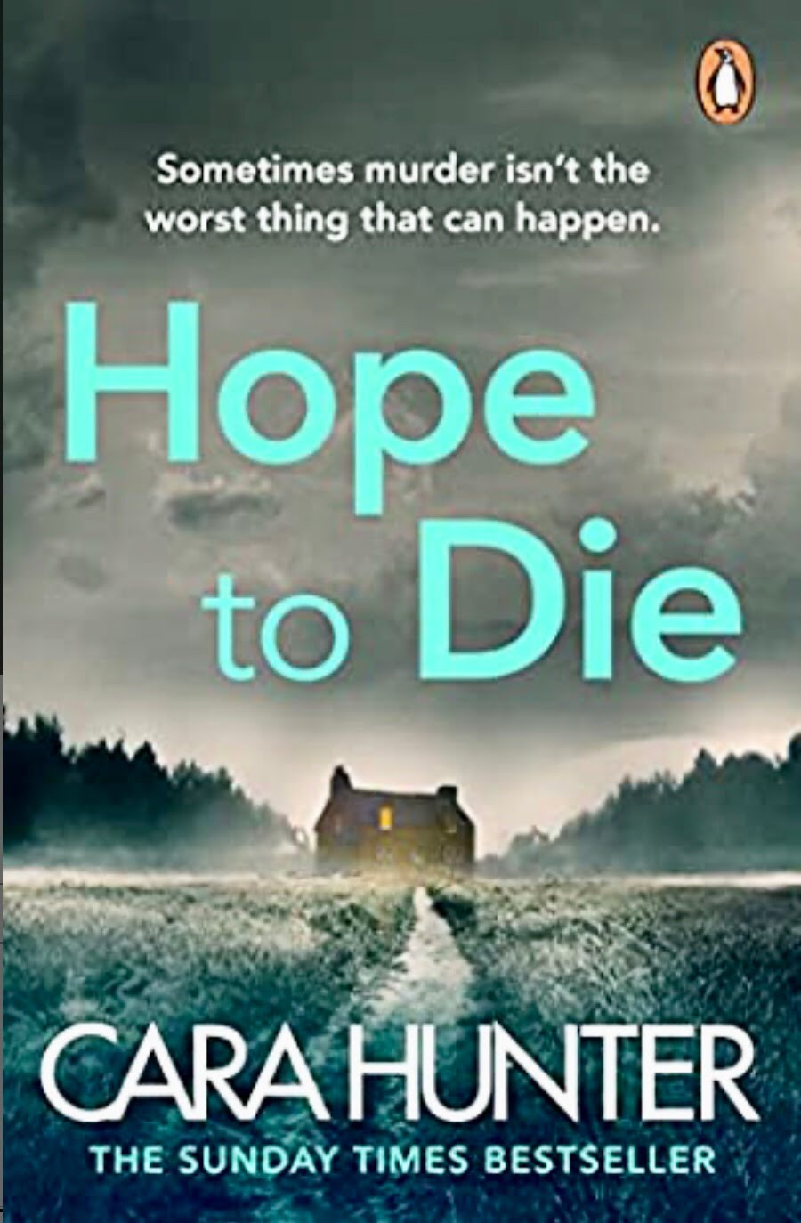 HOPE TO DIE BY CARA HUNTER – BOOK REVIEW