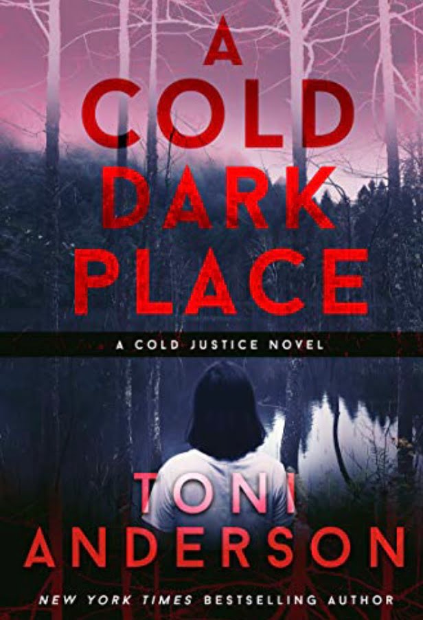 A COLD DARK PLACE BY TONI ANDERSON – BOOK REVIEW