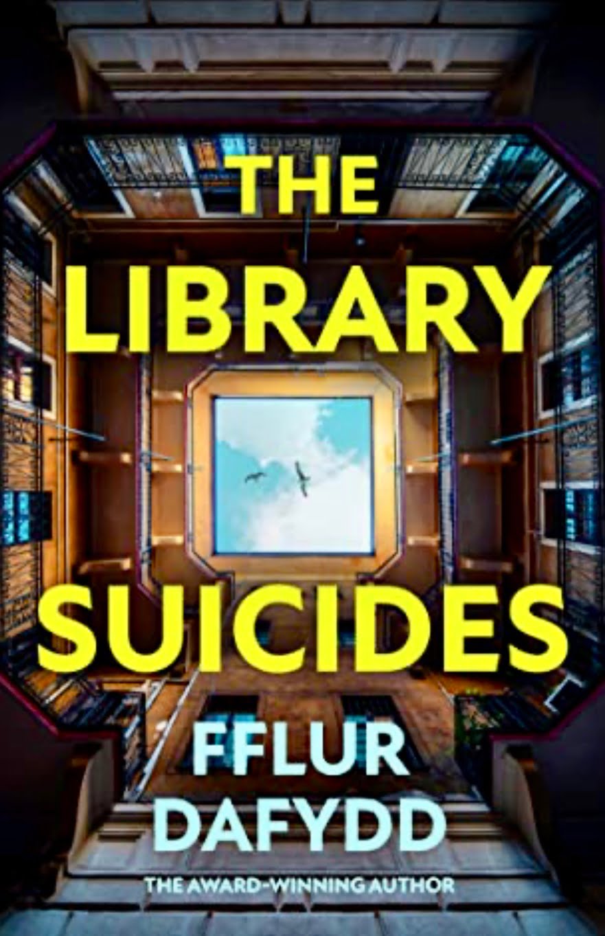THE LIBRARY SUICIDES BY FFLUR DAFYDD – BOOK REVIEW