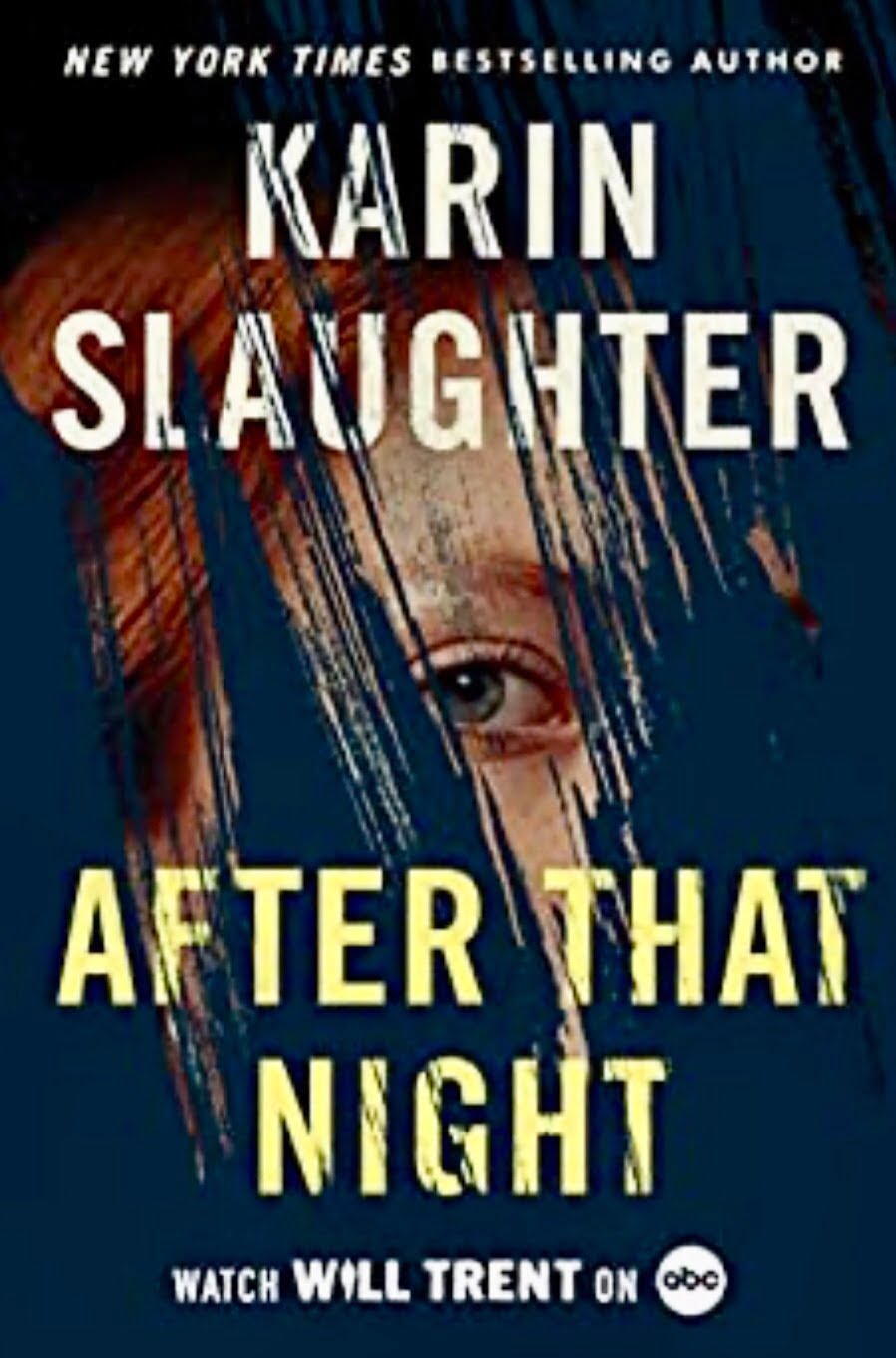 AFTER THAT NIGHT BY KARIN SLAUGHTER – BOOK REVIEW
