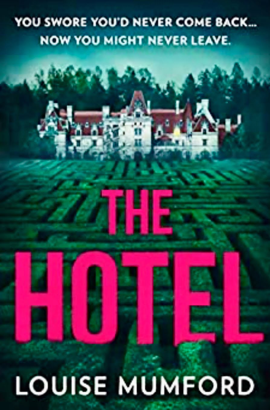 THE HOTEL BY LOUISE MUMFORD – BOOK REVIEW