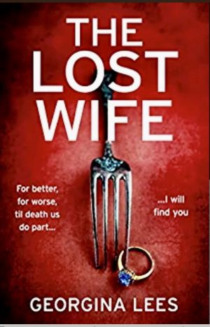 THE LOST WIFE BY GEORGINA LEES – BOOK REVIEW
