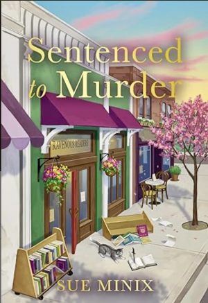 SENTENCED TO MURDER BY SUE MINIX-BOOK REVIEW