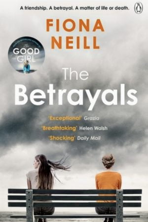 THE BETRAYALS BY FIONA NEILL – BOOK REVIEW