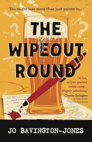 THE WIPEOUT ROUND BY JO BAVINGTON-JONES – BOOK REVIEW