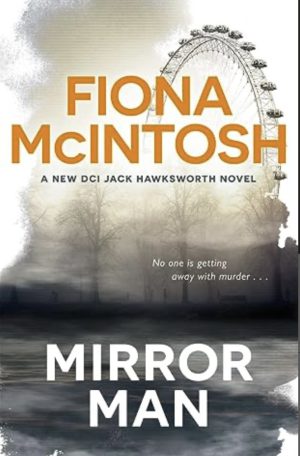 THE MIRROR MAN BY FIONA McINTOSH – BOOK REVIEW