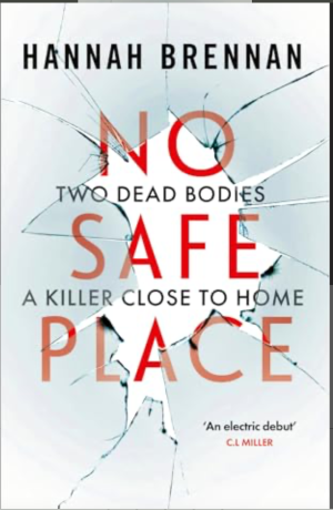 NE SAFE PLACE BY HANNAH BRENNAN – BOOK REVIEW