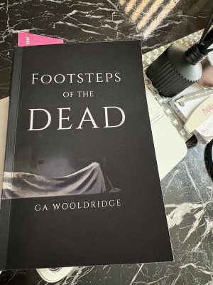 FOOTSTEPS OF THE DEAD BY G A WOOLDRIDGE – BOOK REVIEW