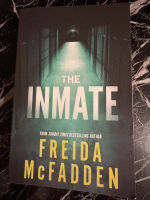 THE INMATE BY FREIDA McFADDEN – BOOK REVIEW