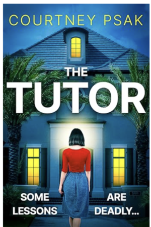 THE TUTOR BY COURTNEY PSAK – BOOK REVIEW
