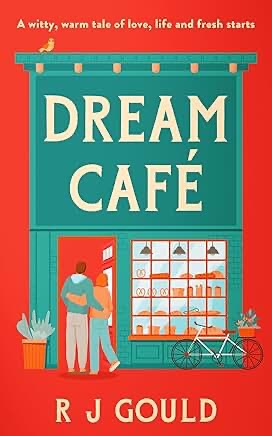 DREAM CAFE BY R.J. GOULD – BOOK REVIEW