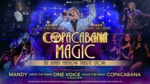 COPACABANA MAGIC AT THE LEAS CLIFF HALL, FOLKESTONE
