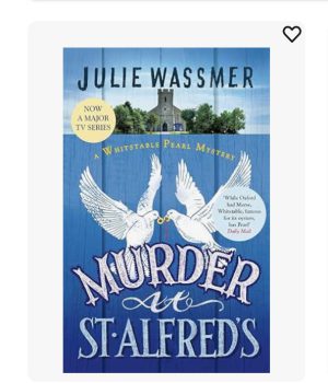 MURDER AT ST.ALFRED’S BY JULIE WASSMER – BOOK REVIEW